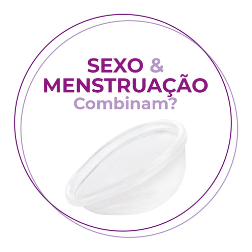 Disco Menstrual Inciclo Sexo e Menstruação combinam?